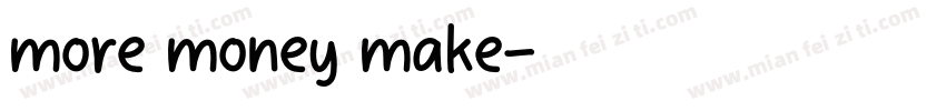 more money make字体转换